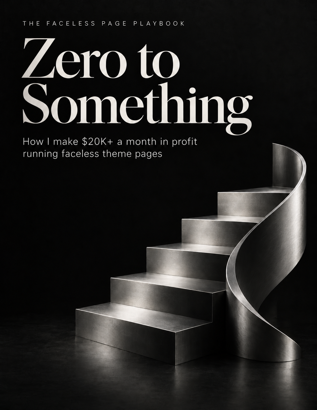 Zero to Something: The Faceless Page Playbook